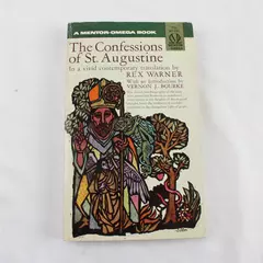 The Confessions of St. Augustine Rex Warner 1963 1st Edition Paperback
