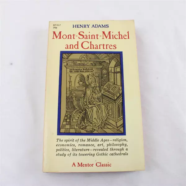 Mont-Saint-Michel and Chartres by Henry Adams 1st Edition 1961 Paperback