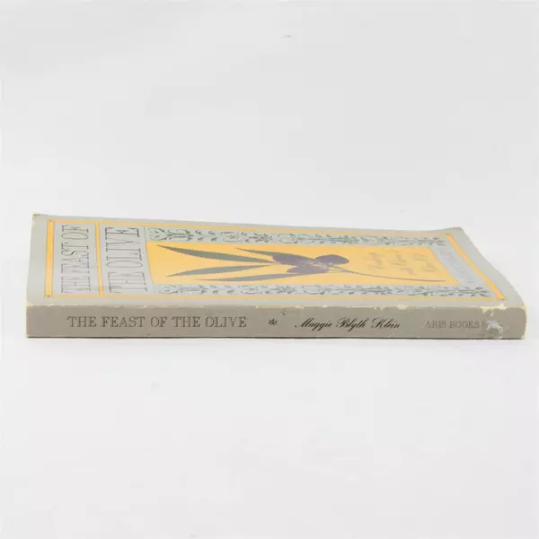 The Feast of the Olive Cooking with Olives & Olive Oil  by Maggie Klein PB 1983