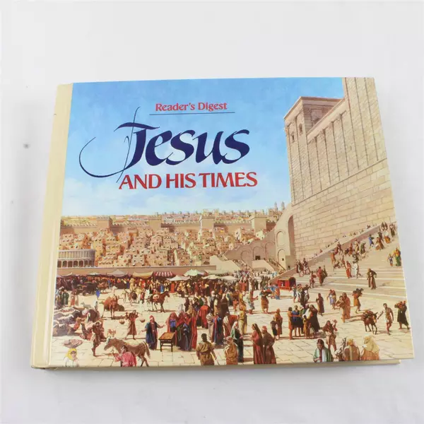 Jesus and His Times Reader's Digest Hardcover Historical Biography