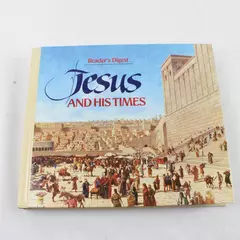 Jesus and His Times Reader's Digest Hardcover Historical Biography