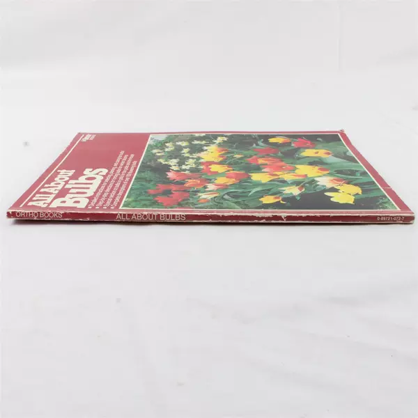 All About Bulbs by Robert L. Lacopi Ortho Books Staff 1986 Gardening Guide Book