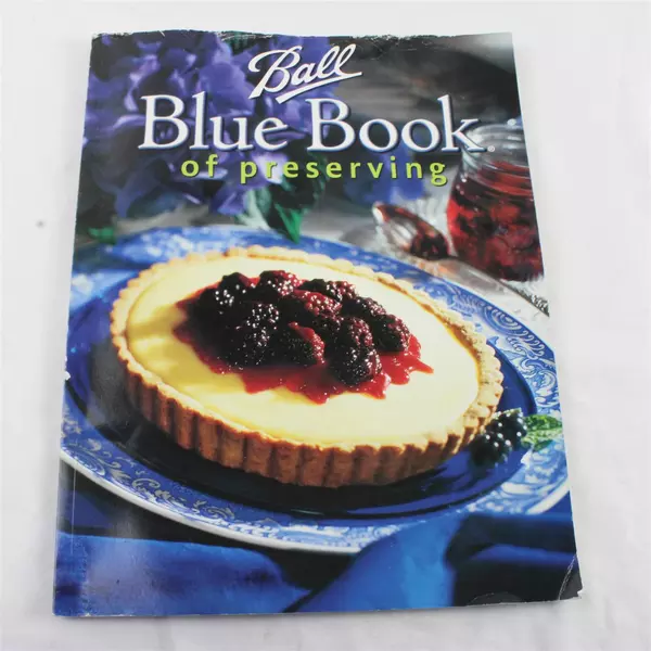 Ball Blue Book Guide to Preserving 2006 Edition Trade Paperback