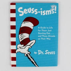 Seuss-isms! A Guide to Life by Dr Seuss 2015 Hardcover Dust Jacket