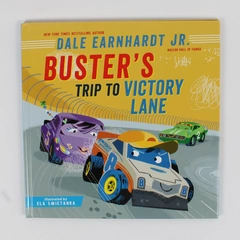 Buster's Trip to Victory Lane by Dale Earnhardt Jr 2022 Hardcover