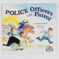 Police Officers on Patrol by Kersten Hamilton 2009 PB Imagination Library 