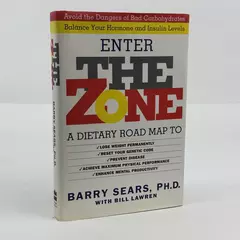 Enter The Zone: A Dietary Road Map Hardcover Barry Sears