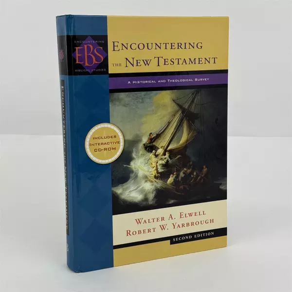 Encountering the New Testament: A Historical and Theological Survey Hardcover