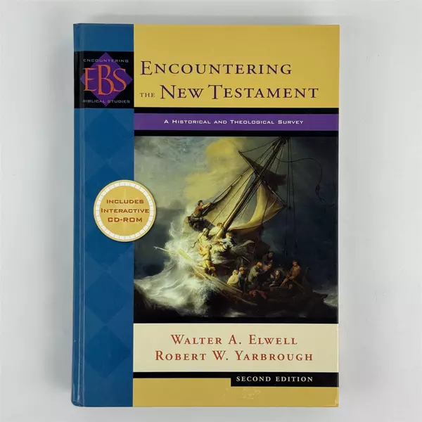 Encountering the New Testament: A Historical and Theological Survey Hardcover