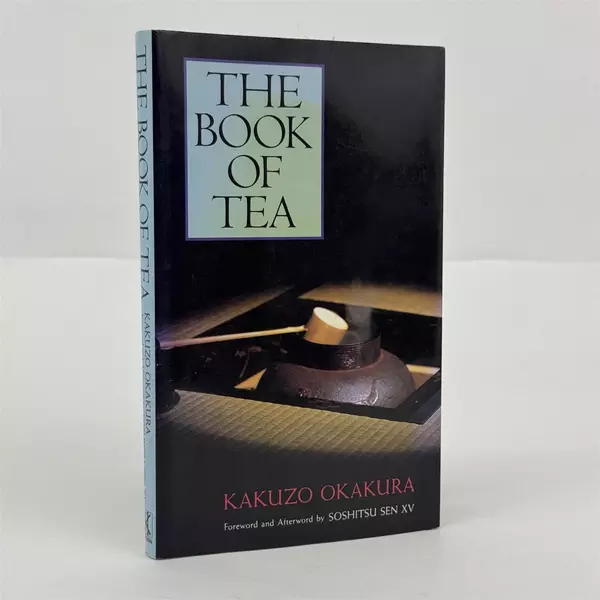 The Book of Tea by Kakuzo Okakura 1991 Trade Paperback Japanese Tea Philosophy
