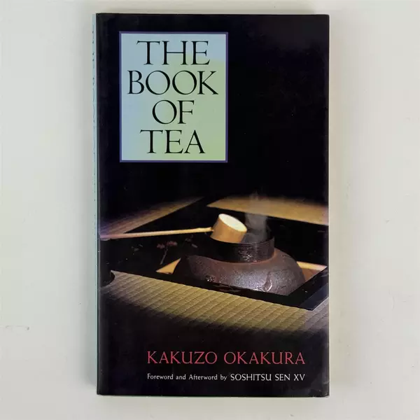 The Book of Tea by Kakuzo Okakura 1991 Trade Paperback Japanese Tea Philosophy