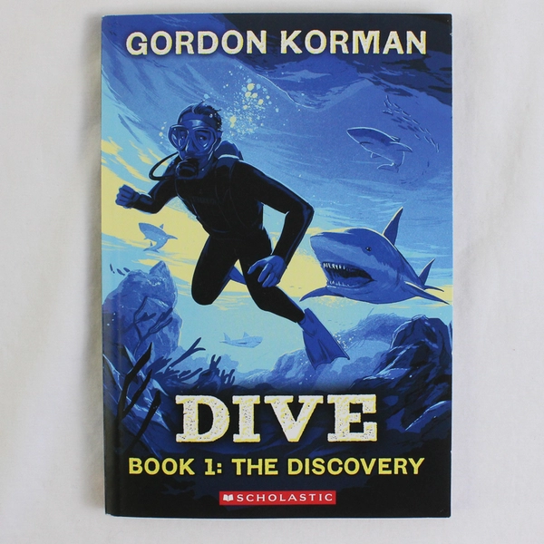 Dive Book #1: The Discovery by Gordon Korman, 2025 SC Scholastic 