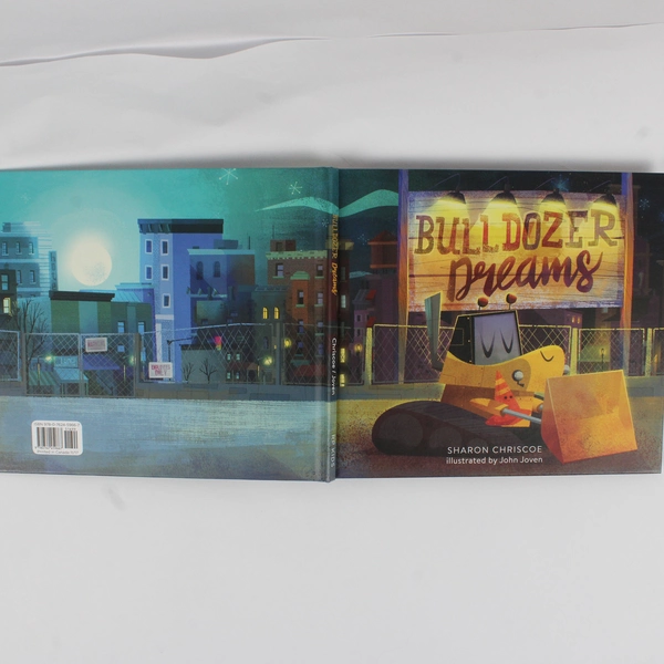 Bulldozer Dreams by Sharon Chriscoe 2017 Hardcover 1st Edition