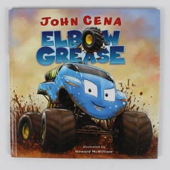 Elbow Grease by John Cena 2018 Hardcover Illustrated Children's Book