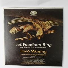 Fred Waring And The Pennsylvanians, Let Freedom Sing An Album For Americans LP