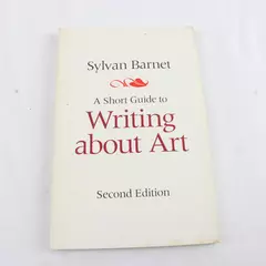 A Short Guide to Writing about Art 2nd Edition by Sylvan Barnet Paperback