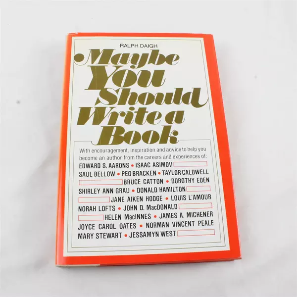 Maybe You Should Write a Book by Ralph Daigh with Isaac Asimov & Louis L'Amour
