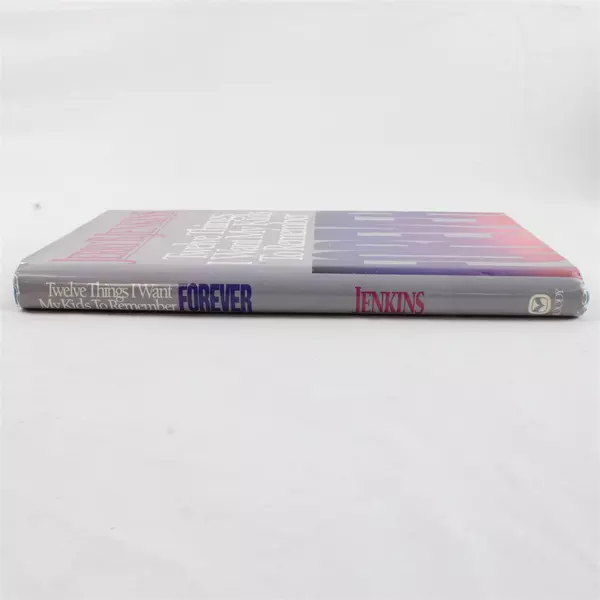 Twelve Things I Want My Kids to Remember Forever Hardcover