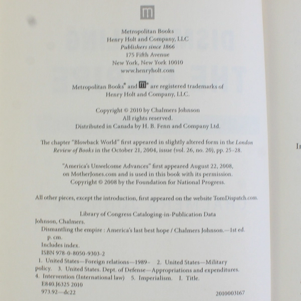 Dismantling the Empire America's Last Best Hope Chalmers Johnson 2010 HC DJ