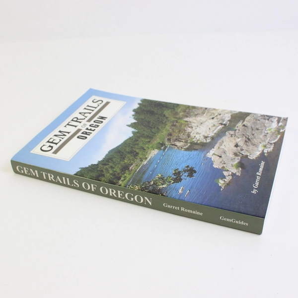 Gem Trails of Oregon by Garret Romaine 2009 Paperback