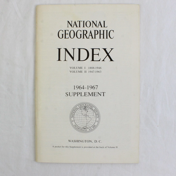 Lot Of 2 National Geographic Magazine Index Supplements 1964-1967