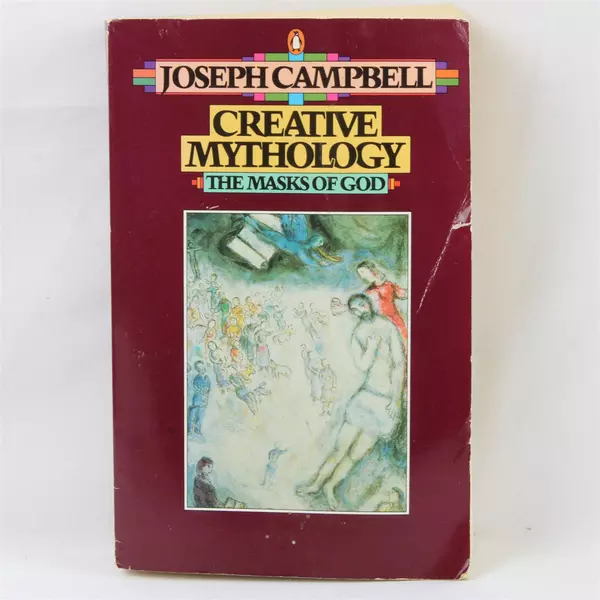 Creative Mythology Vol.4 The Masks of God Joseph Campbell Paperback 1968