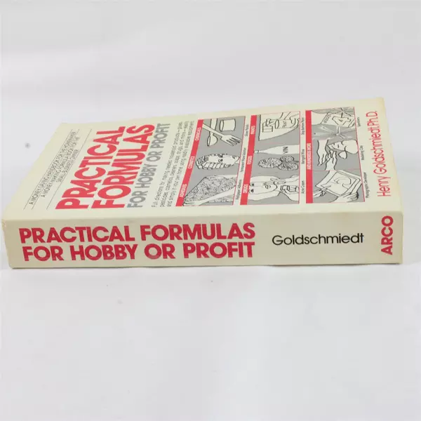 Practical Formulas for Hobby or Profit by Henry Goldschmiedt Paperback 1978