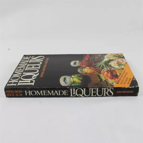 Homemade Liqueurs by Dona and Mel Meilach Paperback Crafting Recipes Guide
