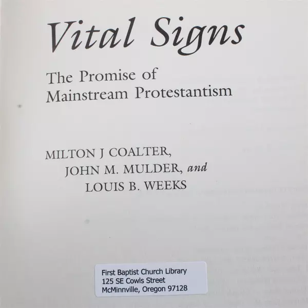 Vital Signs The Promise of Mainstream Protestantism Milton J Coalter Paperback 