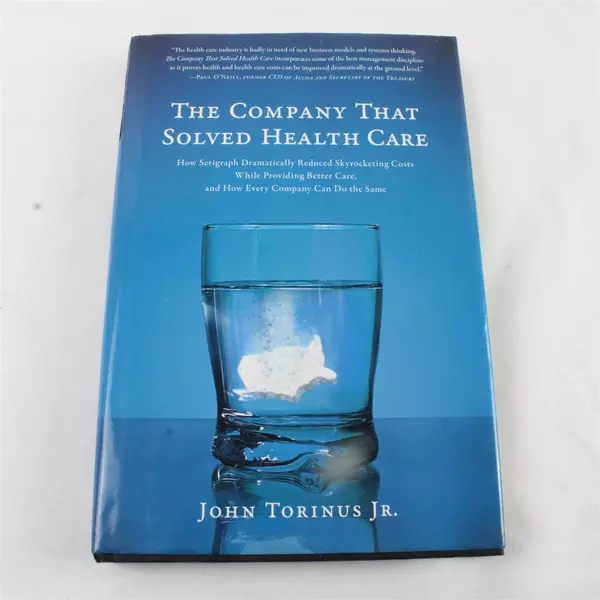 The Company That Solved Health Care Hardcover Book 