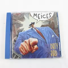 Dirty Bird by The Meices 1996 CD Album