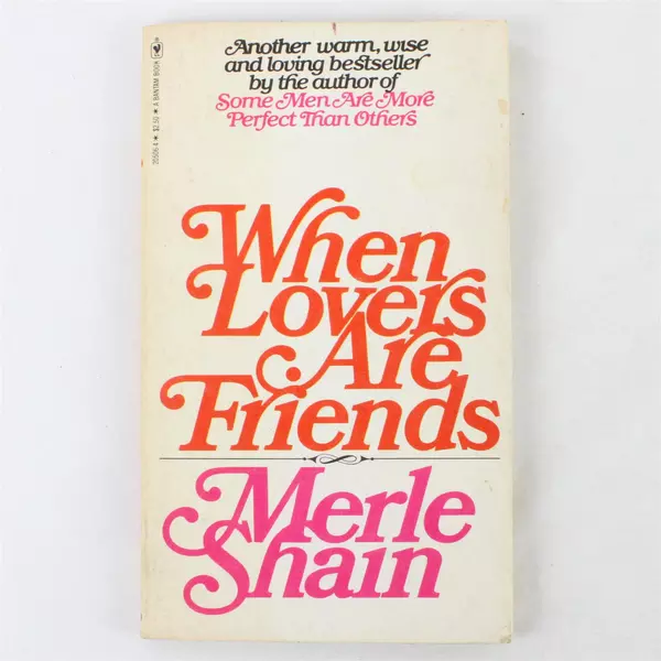 When Lovers Are Friends Merle Shain Bantam Classic Paperback Vintage