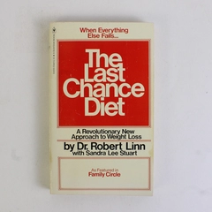 The Last Chance Diet When Everything Else Fails Robert Linn 1977 Paperback