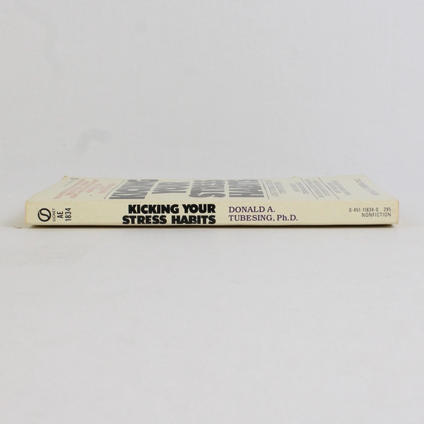 Kicking Your Stress Habits by Donald A Tubesing 1982 PB A Do-It-Yourself Guide