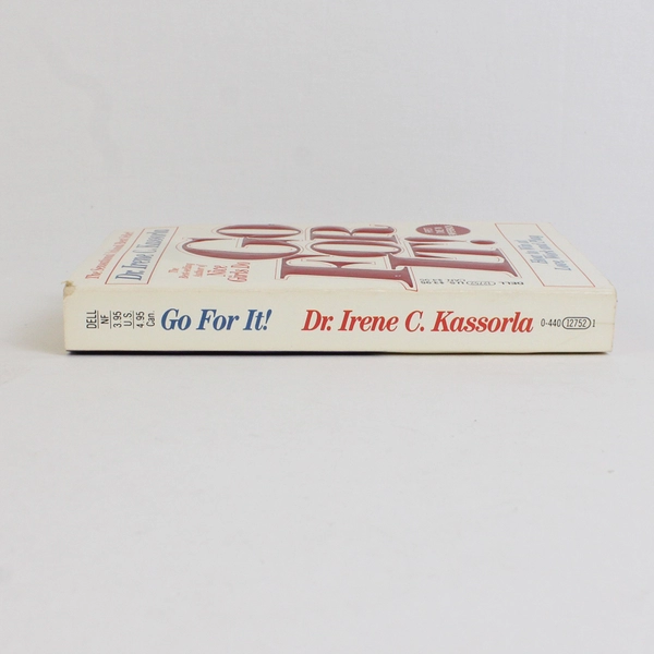 Go For It How to Win at Love Work and Play by Irene C Kassorla 1985 Paperback