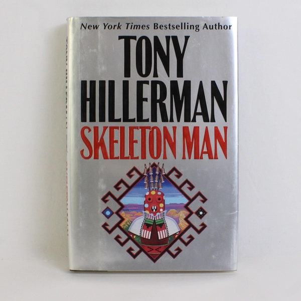 Skeleton Man by Tony Hillerman 2004 1st Edition Hardcover Dust Jacket