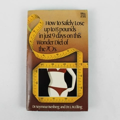 The 9-Day Wonder Diet by Seymour Isenberg & L Melvin Elting 1979 Paperback