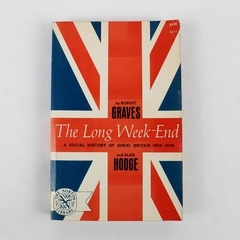 Vintage The Long Week-End A Social History of Great Britain 1918-1939 PB 1963
