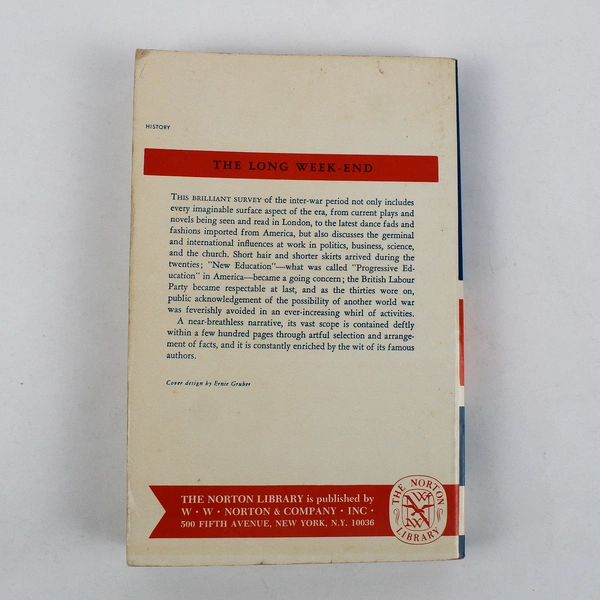 Vintage The Long Week-End A Social History of Great Britain 1918-1939 PB 1963