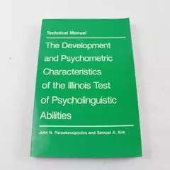 Development & Psychometric Characteristics Illinois Test Paperback 1985 