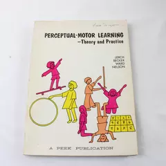 Perceptual-Motor Learning Theory and Practice Lerch Becker Ward Nelson Paperback