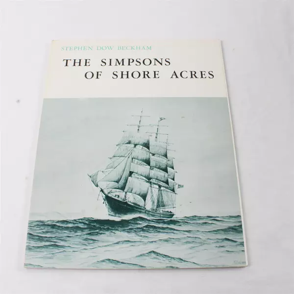 The Simpsons of Shore Acres by Stephen Dow Beckham Paperback 