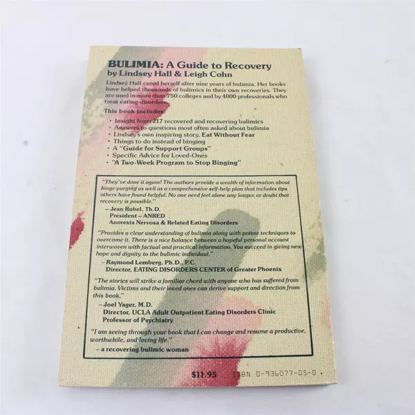 Bulimia A Guide to Recovery Paperback Book by Lindsey Hall
