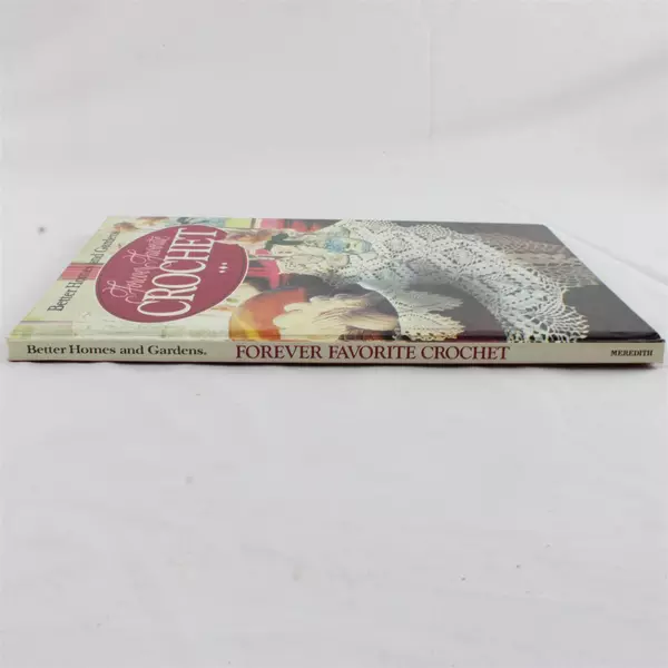 Better Homes and Gardens Forever Favorite Crochet Hardcover Book