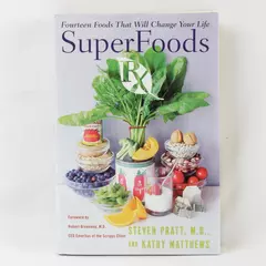 SuperFoods RX: 14 Foods That Will Change Your Life by Kathy Matthews HC 2004