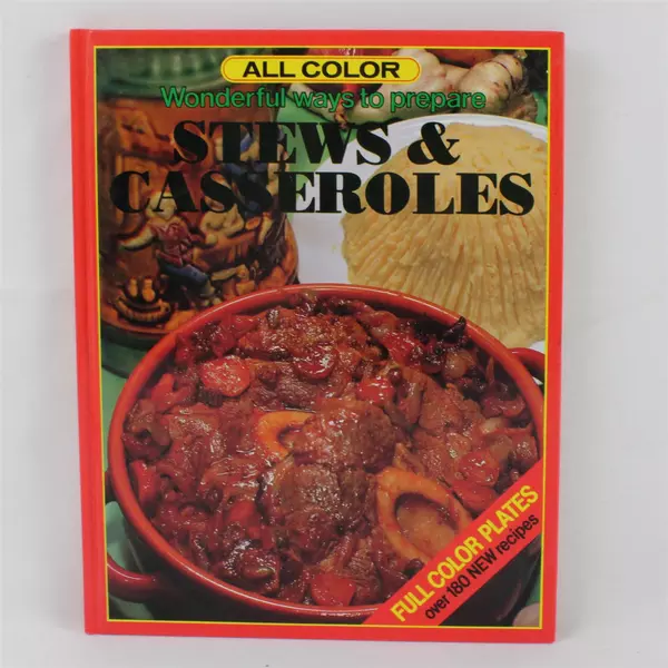 All Color Wonderful Ways to Prepare Stews and Casseroles Hardcover Cookbook