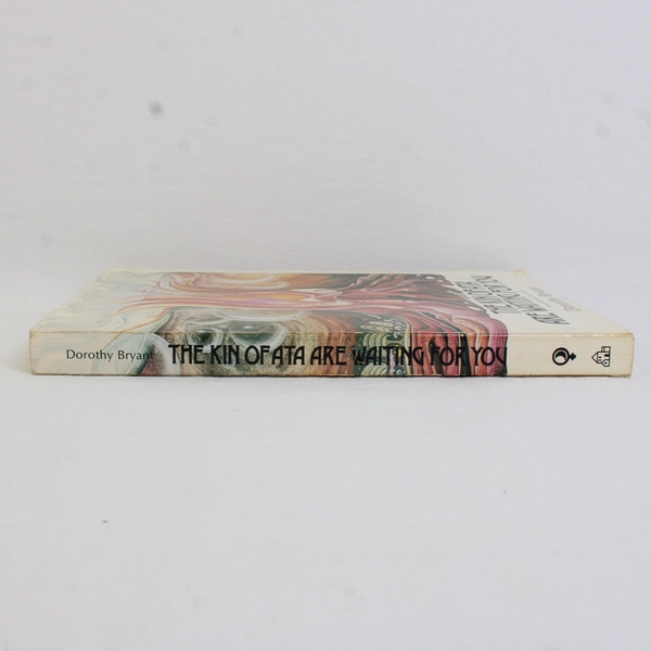The Kin of Ata Are Waiting for You by Dorothy Bryant 1971 Paperback