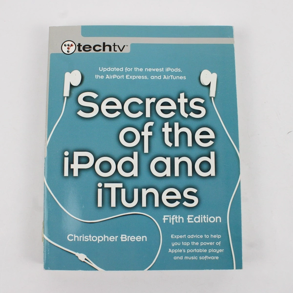 Secrets of the iPod and iTunes (5th Edition) Christopher Breen 2005 Paperback