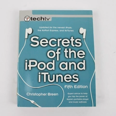 Secrets of the iPod and iTunes (5th Edition) Christopher Breen 2005 Paperback