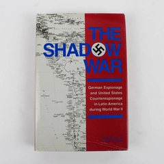 The Shadow War by Leslie B Rout Jr John F Bratzel WWII Spying 1986 Hardcover DJ